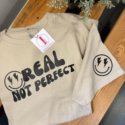 'REAL NOT PERFECT'
