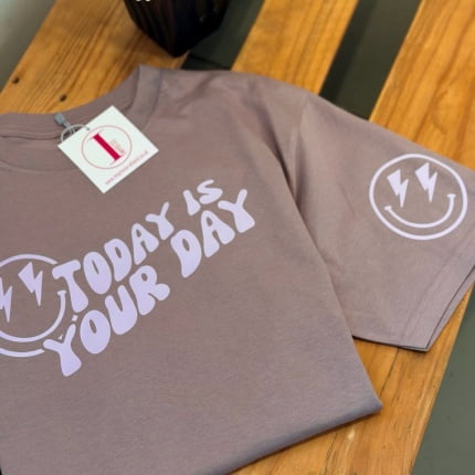 'TODAY IS YOUR DAY'